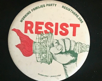 Working Families Party RESIST Button