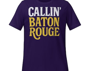 Callin' Baton Rouge T-Shirt – Purple and Gold Tigers Football Shirt