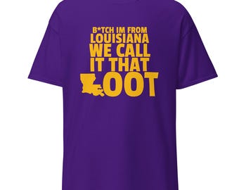 I'm From Louisiana T-Shirt