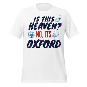Is This Heaven? No, It’s Oxford Tee – Mississippi Gameday Tradition Shirt