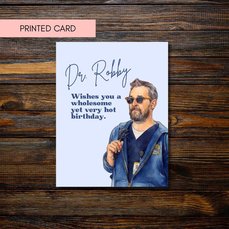 Dr. Robby the Pitt Birthday Greeting Card - Etsy