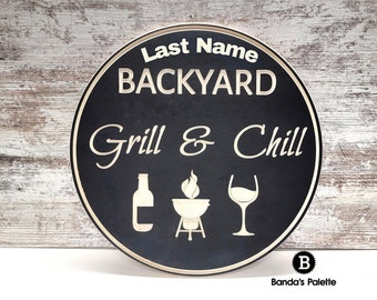 Grill and Chill Sign, Backyard Sign, Deck Sign, Personalized Sign, Custom, Fathers Day, Dad Gift, Custom Carved