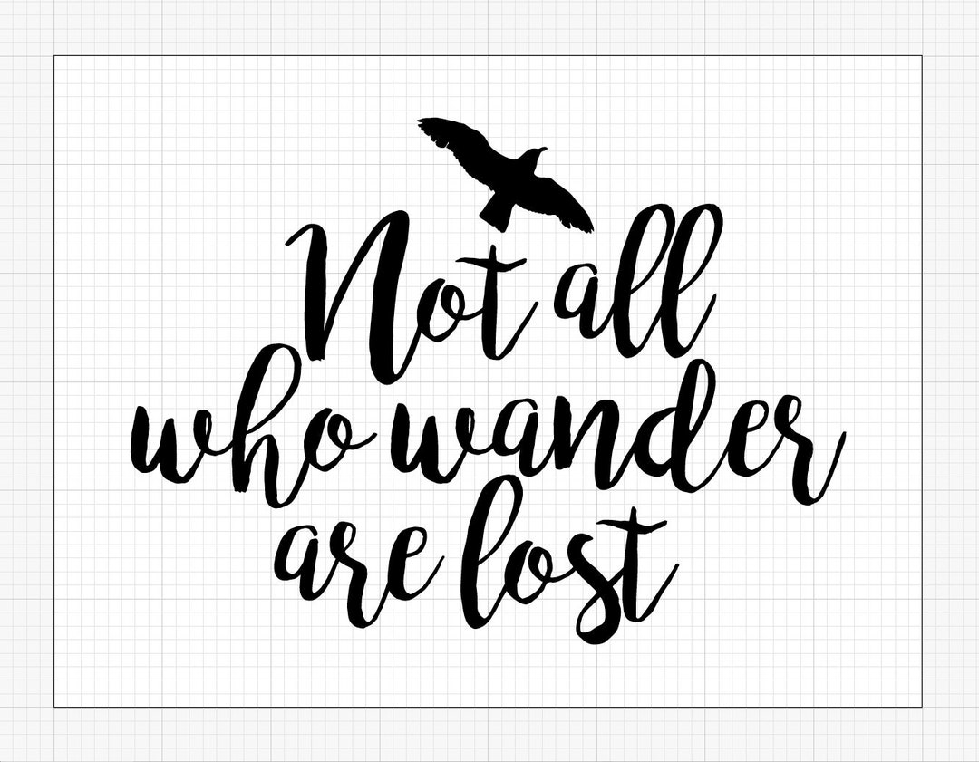 Not All Who Wander Are Lost Sign Decal Seagull .svg - Etsy