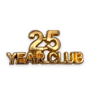 25 year club Lapel Pin