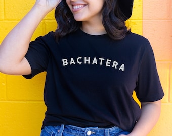 Bachatera / Bachatero Shirt | Latina Gifts | Puerto Rico Gifts | Dominican Shirts | Bachata Dancing T-Shirt | Boricua | Latina Pride