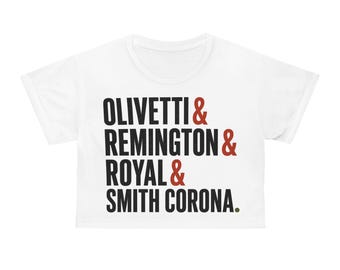 Olivetti  Remington  Royal  Smith Corona Crop Tee | Typewriter Names Typography