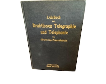 1925 Lehrbuch der Drahtlosen Telegraphie un Telephonie Franz Anderle German Book