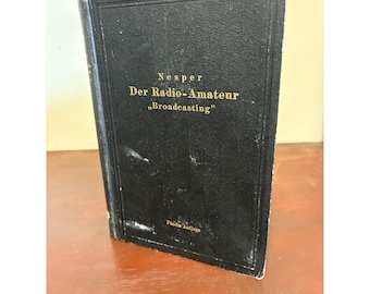 1924 Der Radio-Amateur Broadcasting Dr Eugen Nesper German Radio Book 5th Ed