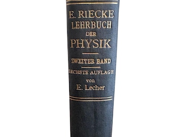 1919 Riecke Lehrbuch der Physik Band 2 Magnetismus Elektrizität German Physics