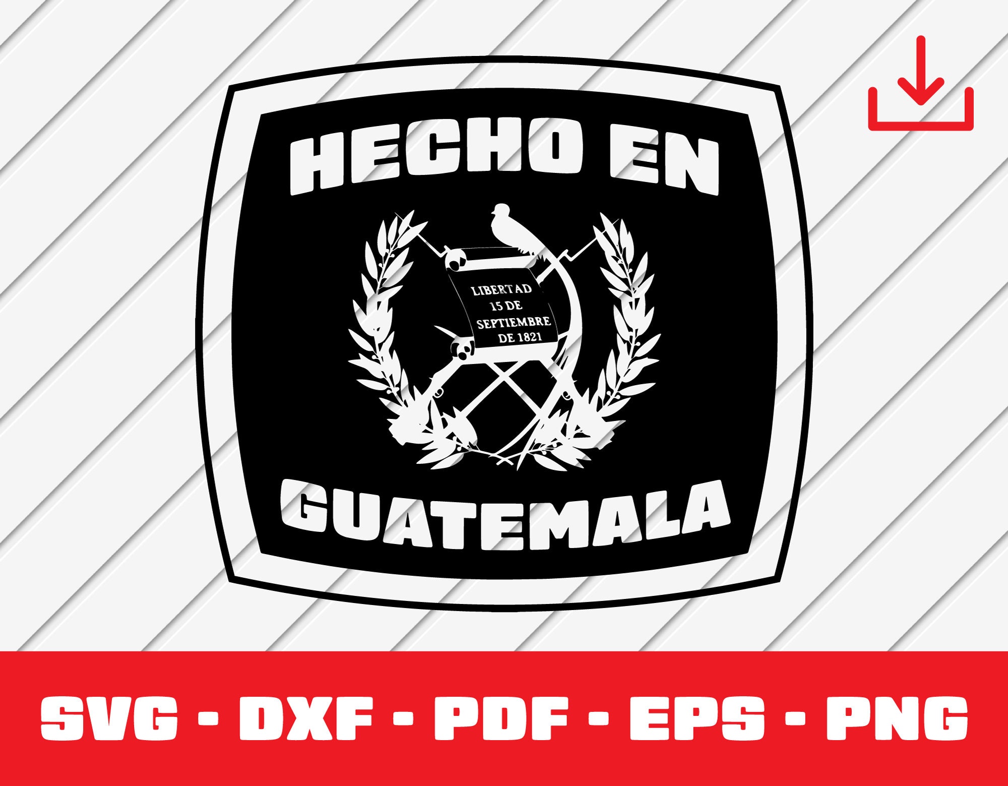 Hecho En Guatemala Svg, Guatemala Seal Svg, Made in Guatemala, Cut
