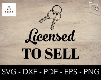 Realtor Svg, Sales Svg, Salesman Svg, Real Estate Svg, Selling Svg, License Svg, Licensed to Sell Svg, Silhouette - eps, png, dxf, pdf