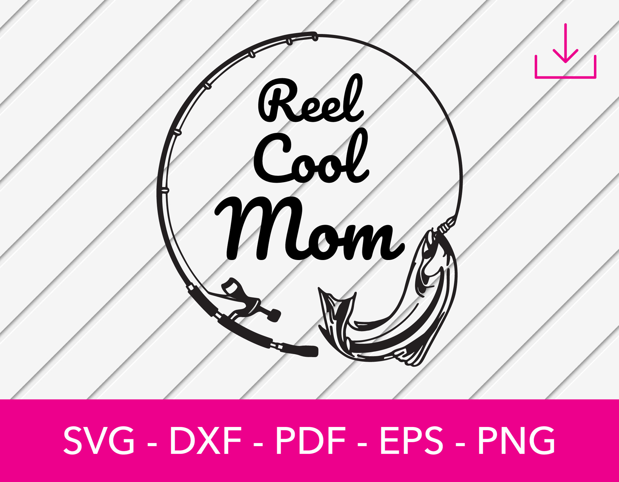 Silhouette Cricut Decal eps dxf Clipart Vector Mother Fishing Svg Mom Fishing Svg Scrapbook Cut File Reel Cool Mom Svg png pdf