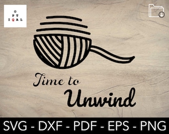 Tijd om te ontspannen Svg, breien Svg, haak Svg, garen Svg, draad, vectorvorm, sticker, Logo, Clipart, silhouet Cricut Scrapbook gesneden bestand