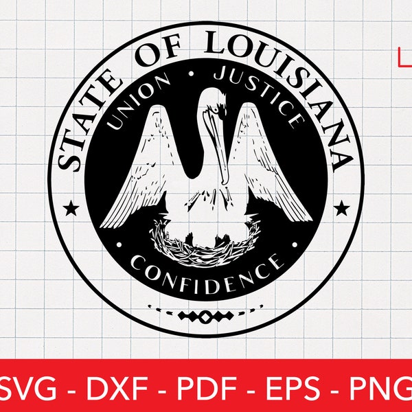 Louisiana Svg, Louisiana State Seal, Pelican Clipart, Crest, Emblem, State Bird, Cricut File, Logo, Flag, Shirt Design