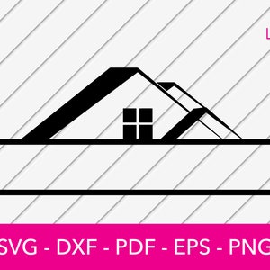 House Svg, Roof Frame Vector, Home Logo , Real Estate Symbol, Residence Outline Png, Realtor Clipart, Cricut