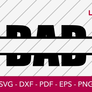 Dad Svg, Father Svg, Father Day Svg, Dad Split Frame Svg, Dad Monogram Svg, Fathers Day Svg Silhouette - eps, png, dxf, pdf