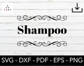 Etiqueta de champú svg, logotipo de jabón svg, jabón svg, baño svg, archivo de etiqueta svg, archivo de corte svg, archivo de corte - PNG - DXF - Cricut - Vector Clipart