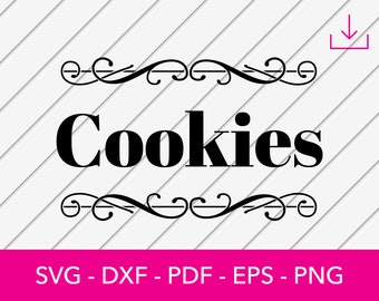 Cookies Label Svg, Cookies Logo Svg, Cookies Svg, Kitchen Svg, Label File Svg, Cutting File Svg, Cut File - PNG DXF - Cricut Vector Clipart