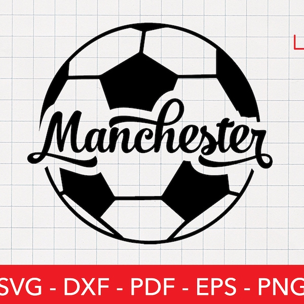 Manchester Svg, England Soccer Png, Football Sticker, Ball, Logo, Emblem, Clipart, Cricut File, Europe, Shirt Design