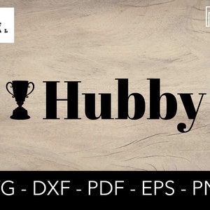 Trofeum Mąż Svg, Trofeum Mąż Svg, Trofeum Svg, Miłość Svg, Małżeństwo, Plik Cięty - PNG - DXF - Cricut - Clipart Wektorowy - Licencja Komercyjna