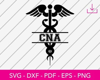 CNA Svg, Certified Nursing Assistant Svg, Medical Clipart, Caduceus Design - Vector, Logo, Clipart, Laser, Cricut Cut File