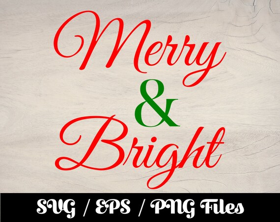 Download Merry And Bright Svg Merry And Bright Svg File Merry And Etsy