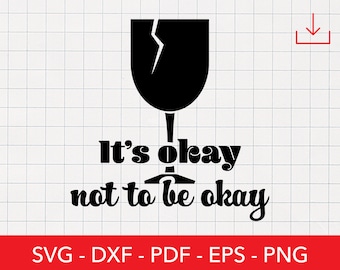 Está bien no estar bien svg, Autoconfianza Svg, You Matter Svg, Salud Mental Png, Amor propio, Salud Mental, Circut