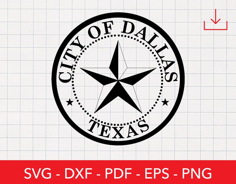 Dallas Texas Svg Dallas City Seal Svg Png Crest Badge Etsy