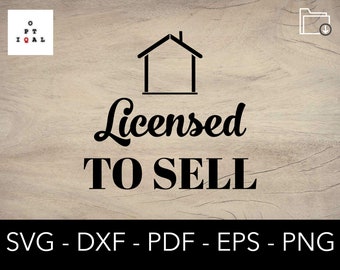 Realtor Svg, Sales Svg, Salesman Svg, Real Estate Svg, Selling Svg, License Svg, Licensed to Sell Svg, Silhouette - eps, png, dxf, pdf