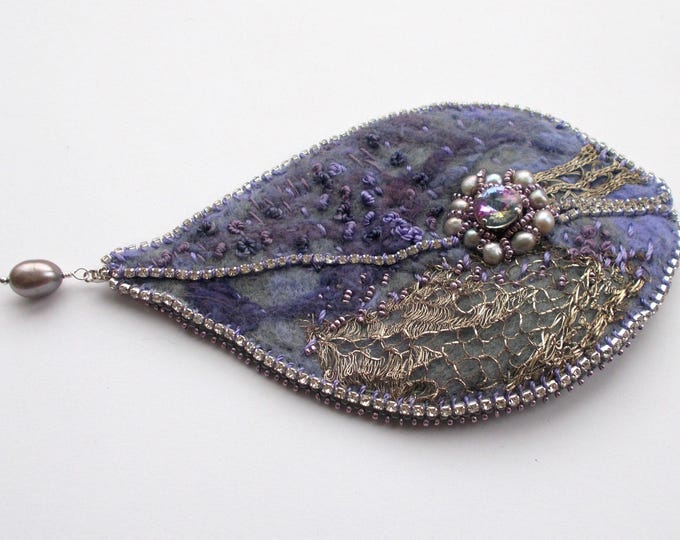 Brooch - Regency Tudor Style Hand Felted Brooch with Hand Embroidery, Baroque Pearls, Beading and Vintage Metal Lace.
