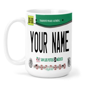 Personalized Mug Custom Name Mexico San Luis Potosi 15oz Ceramic Mug