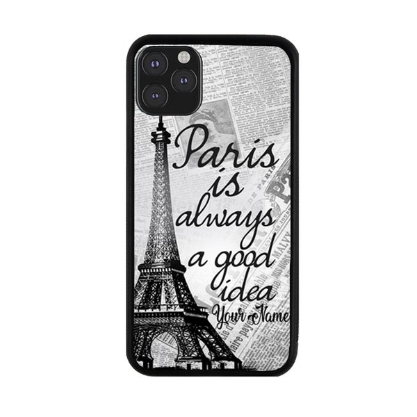 Personalized Name Paris Is Always A Good Idea Quote On Newspaper Rubber Phone for iPhone 6 7 8 Plus X XS 11 12 13 14 15 Plus Pro Max Mini