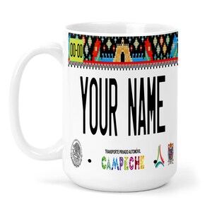 Personalized Mug Custom Name Mexico Campeche 15oz Ceramic Mug