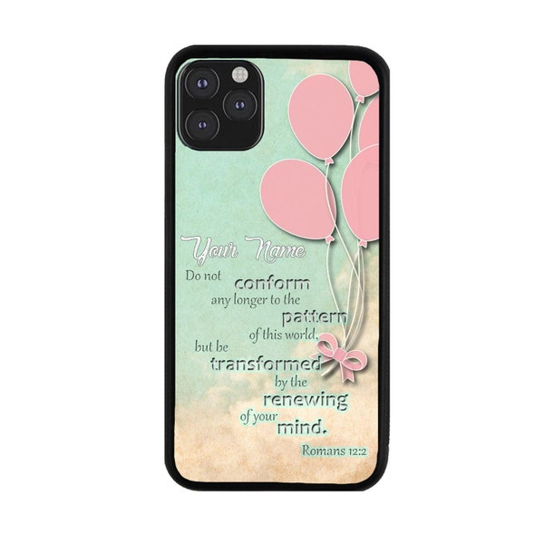 Personalized Name Spiritual Romans 12-Verse Pink Balloon Background Phone Case for iPhone 6 7 8 Plus X XS 11 12 13 14 15 Plus Pro Max Mini