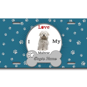 Gepersonaliseerde nummerplaat aangepaste naam ik hou van mijn Maltese hond Lover Vanity Tag - Voertuig fiets motorfiets golfkar bromfiets