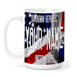 Personalized Mug Custom Name Mixed USA and Dominican Republic Flag Plate 15oz Ceramic Mug
