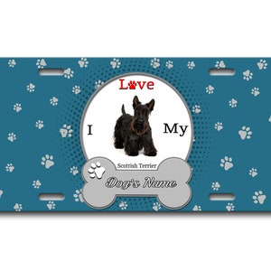 Gepersonaliseerde nummerplaat aangepaste naam ik hou van mijn Schotse Terriër Hond Lover Vanity Tag - Voertuig Fiets Motorfiets Golf Cart Bromfiets