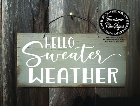 Hello Sweater Weather