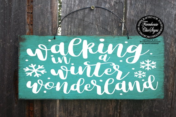 Walking In A Winter Wonderland Rustic Sign