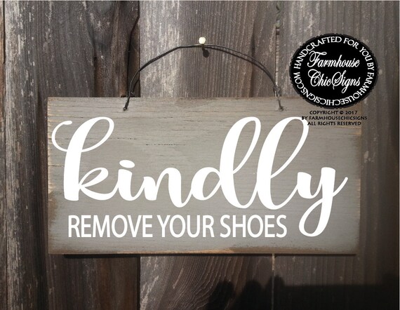 Kindly Remove Your Shoes Rustic Wood No Shoes Sign Front Door Etsy