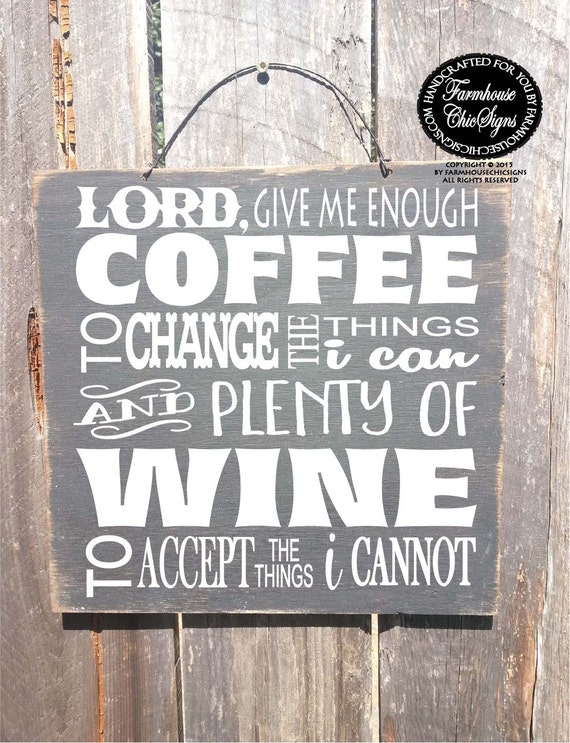 lord give me coffee, coffee sign, coffee decor, coffee wall art, coffee wall decor, lord give me wine, wine sign, wine decor, 173/212