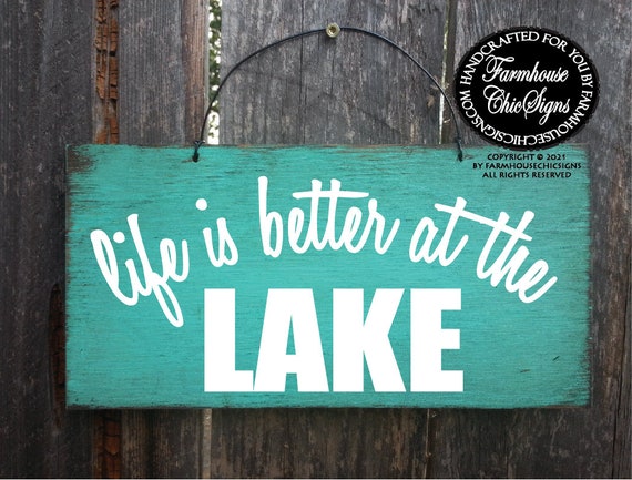 Life Is Better At The Lake