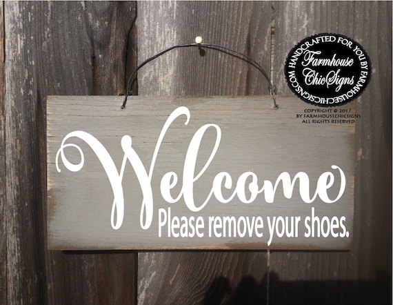 Welcome Please Remove Your Shoes Rustic Sign
