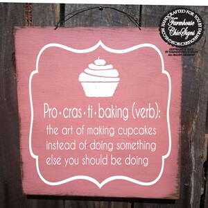 cupcake decor, cupcake sign, baking sign, procrastibaking, bakery decor, kitchen decor, gift for baker, gift for mom, baking cupcakes, 165