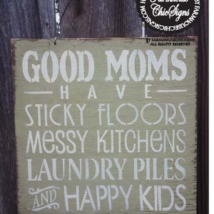 Good Mom Sign, gift for mom, Mom Saying, Mother Sign, gift for mother, Mother's Day Gift, mom decor, 126