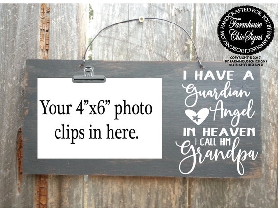 I Have A Guardian Angel In Heaven I Call Him Grandpa