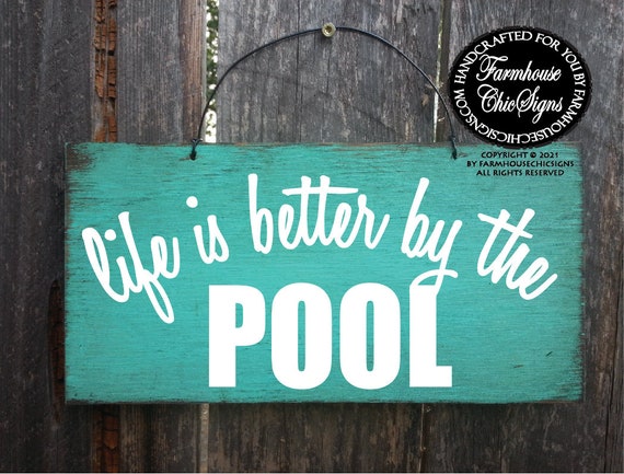 Life Is Better By The Pool
