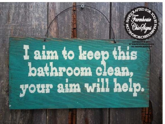 bathroom decor, bathroom sign, bathroom quote, funny bathroom decoration, bathroom signs, restroom sign, I aim sign, 93