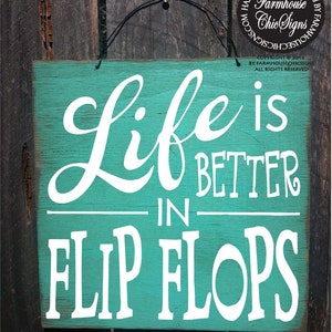 beach decor, beach house, flip flop sign, beach decor, beach sign, flip flops, beach house decor, Life is Better in Flip Flops Sign, 84