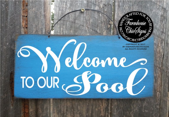 Welcome to our Pool Rustic Sign